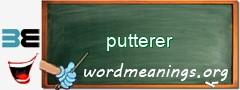 WordMeaning blackboard for putterer